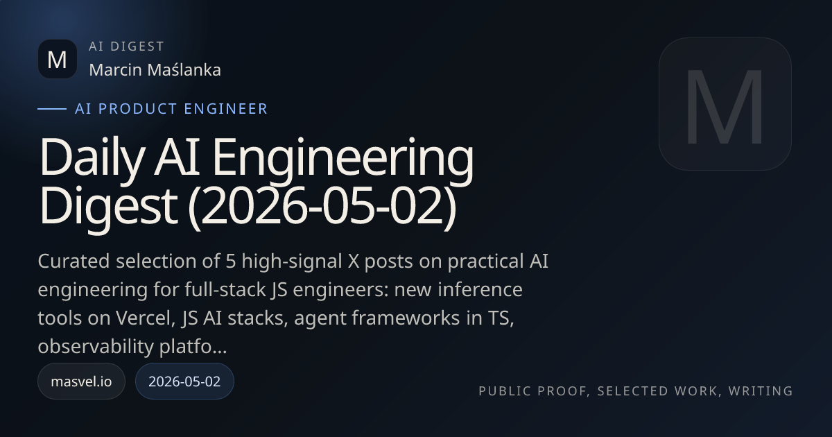 Daily AI Engineering Digest (2026-05-02) | Marcin Maślanka